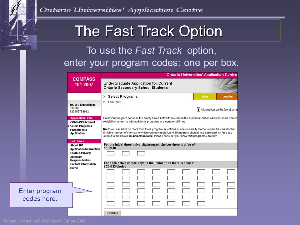 To use the Fast Track option, enter your program codes: one per box.