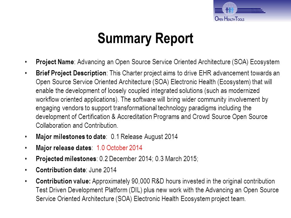Summary Report Project Name : Advancing an Open Source Service ...
