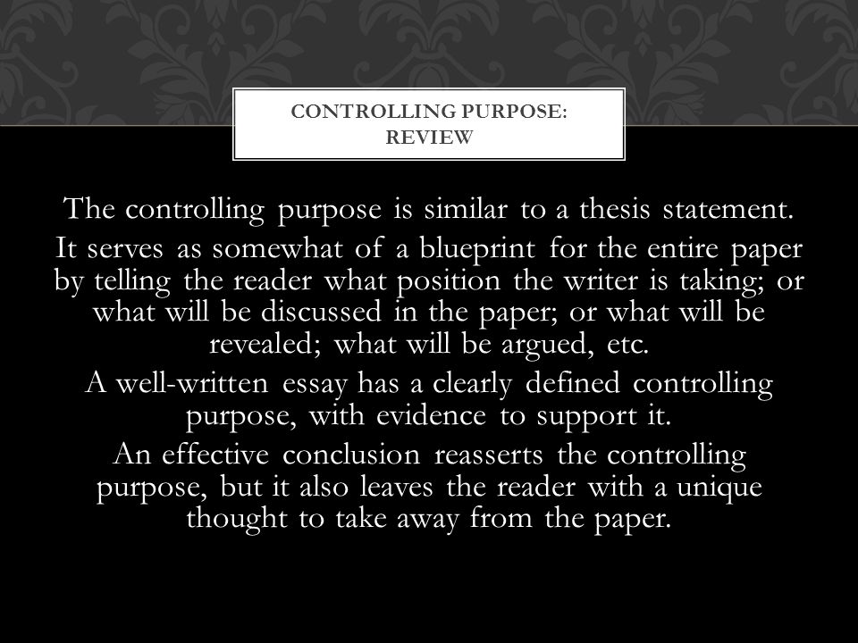 difference between controlling purpose thesis statement
