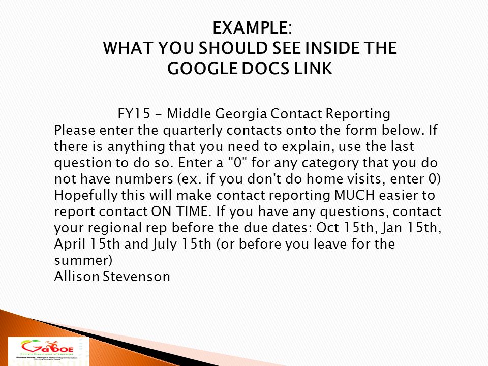 STEP 2: ENTER the data into the appropriate boxes in the Google Docs Link.
