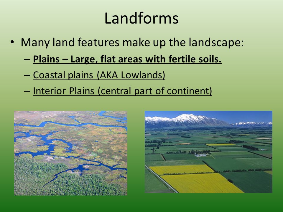 Landforms And Maps Landforms Many Land Features Make Up The