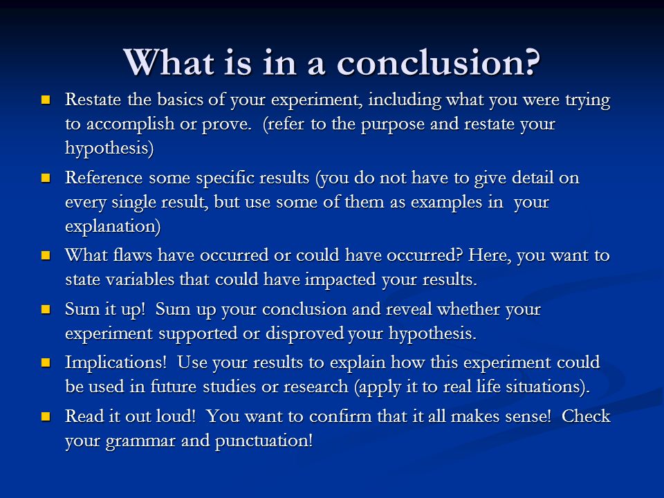 What is in a conclusion.