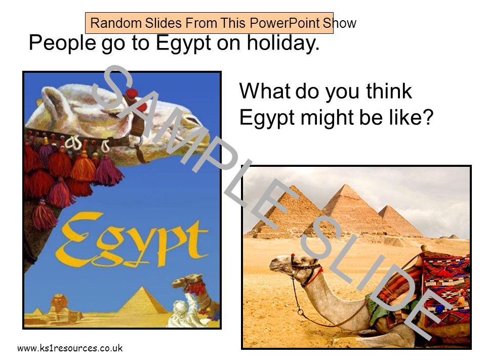 People go to Egypt on holiday.