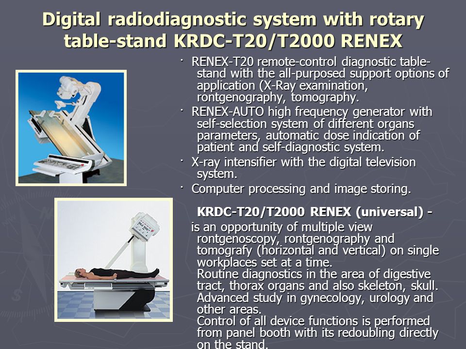Digital radiodiagnostic system with rotary table-stand KRDC-T20/T2000 RENEX · RENEX-T20 remote-control diagnostic table- stand with the all-purposed support options of application (X-Ray examination, rontgenography, tomography.