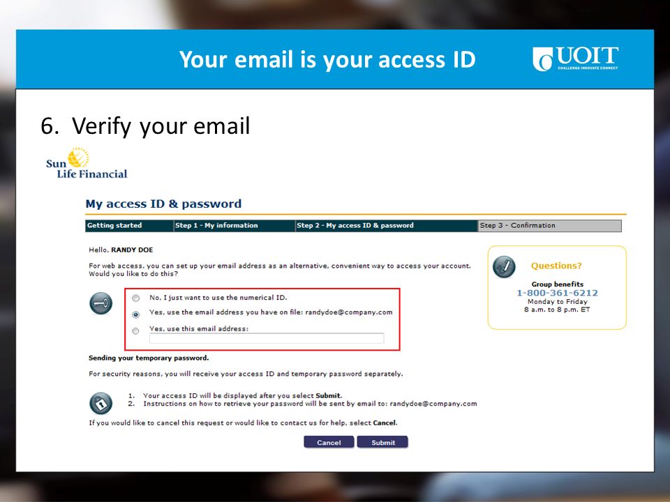 Your  is your access ID 6. Verify your