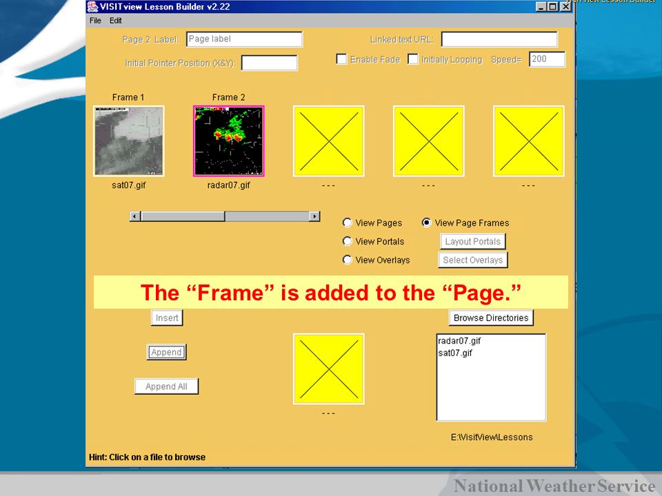 National Weather Service VISITview Lesson Builder The Frame is added to the Page.