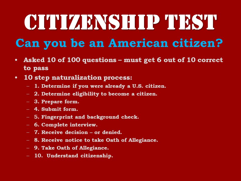 Bell Ringer After taking some of the citizenship test, do you think you  could pass and become a citizen? Explain how you felt taking the test. -  ppt download