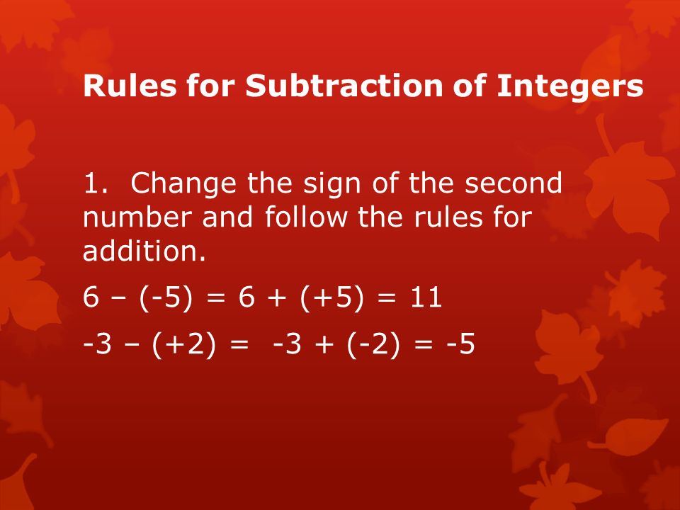 Rules for Subtraction of Integers 1.