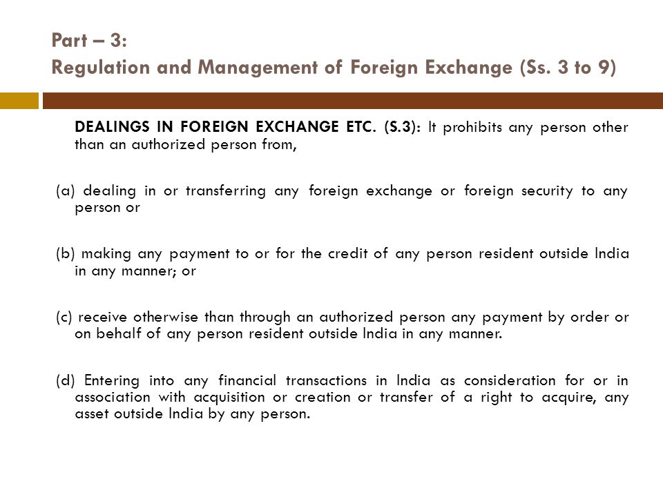 Part – 3: Regulation and Management of Foreign Exchange (Ss.
