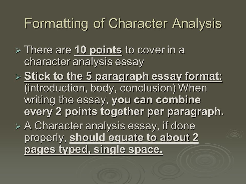 Easy Essay Topics For High School Students Formatting Of Character Analysis There Are Points To Cover In A Character Analysis Essay The Kite Runner Essay Thesis also Persuasive Essay Paper How To Write A Character Analysis Essay The Purpose Of A Character High School Entrance Essay Samples