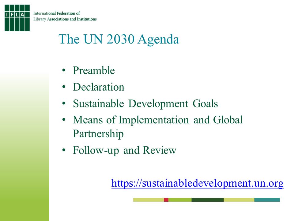 The UN 2030 Agenda Preamble Declaration Sustainable Development Goals Means of Implementation and Global Partnership Follow-up and Review
