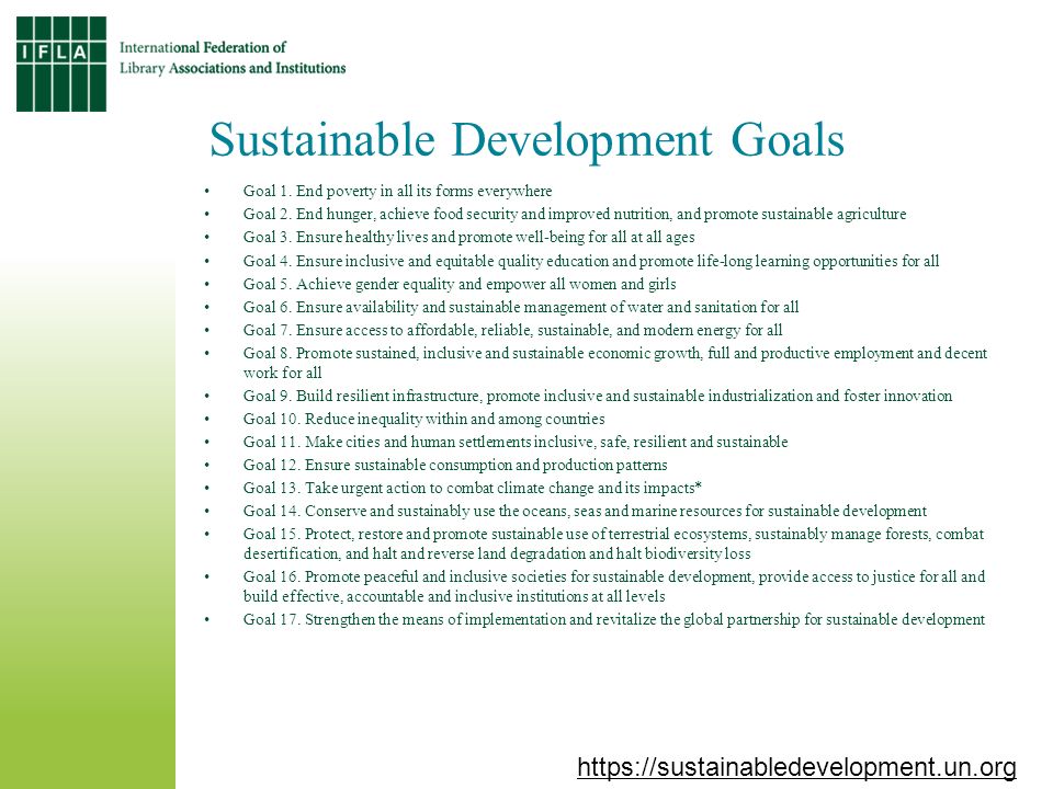 Sustainable Development Goals Goal 1. End poverty in all its forms everywhere Goal 2.