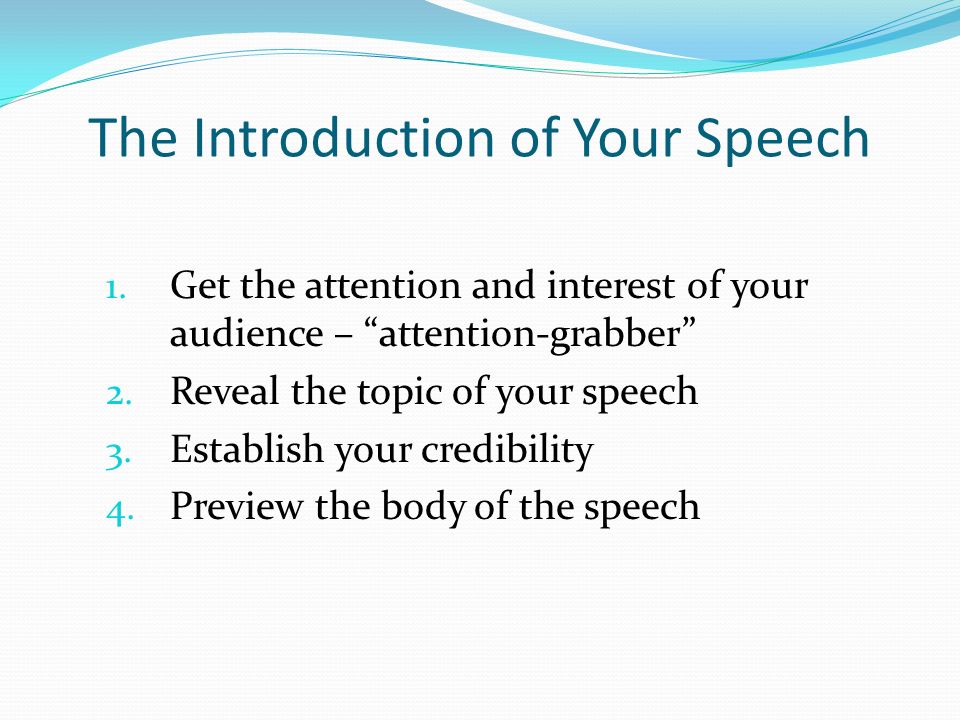 The Introduction of Your Speech 1.