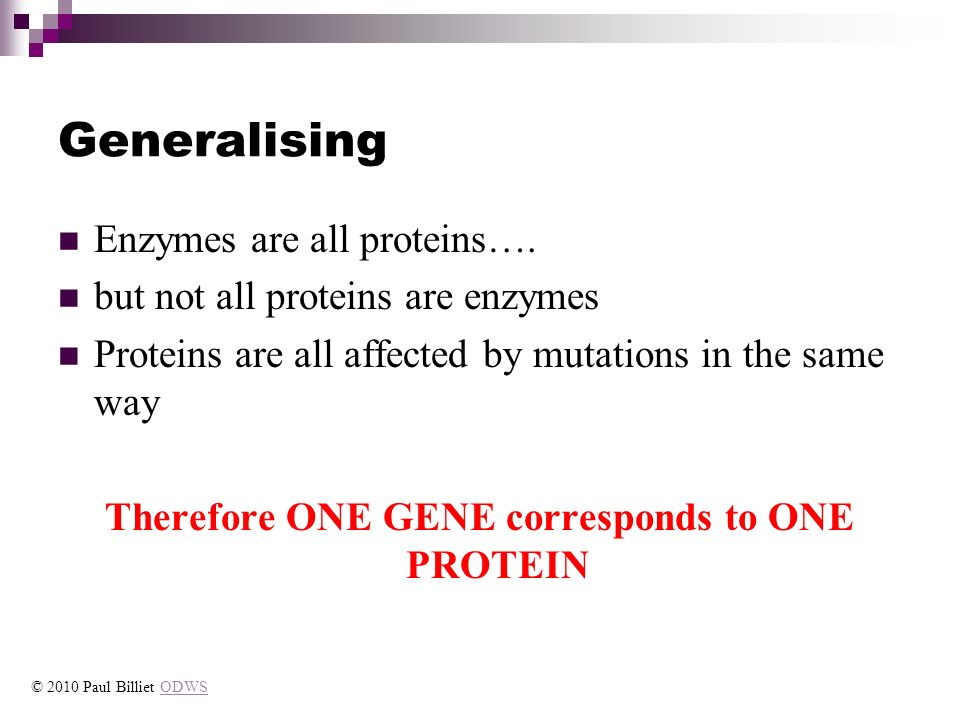 Generalising Enzymes are all proteins….