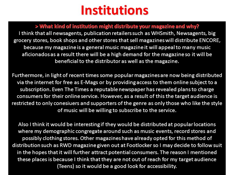 Institutions > What kind of institution might distribute your magazine and why.