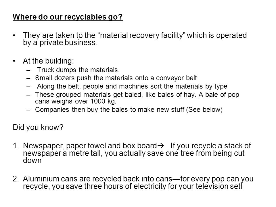 Where do our recyclables go.