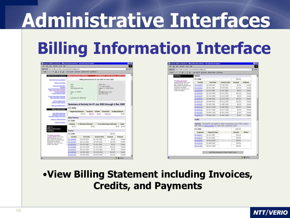10 Administrative Interfaces Billing Information Interface View Billing Statement including Invoices, Credits, and Payments