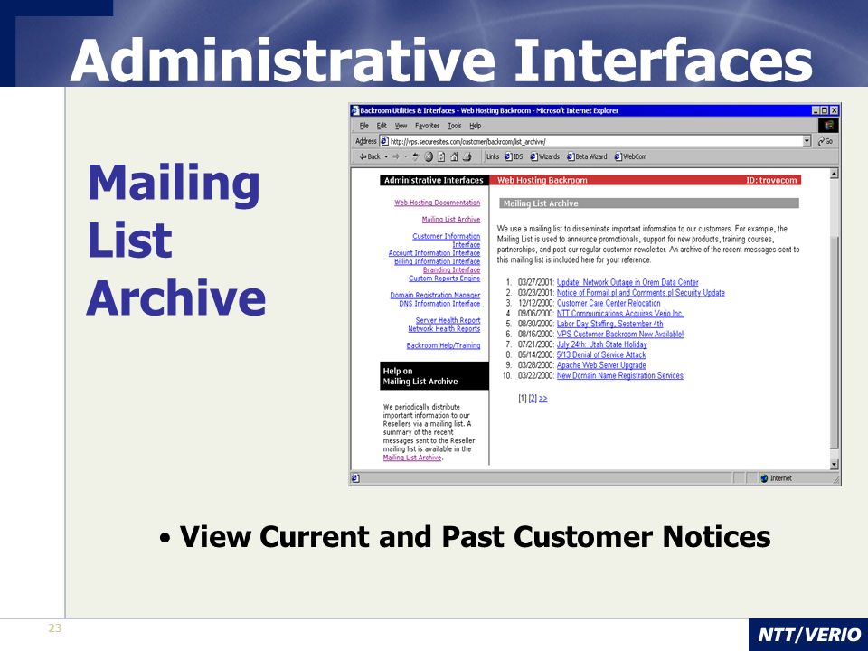 23 Administrative Interfaces View Current and Past Customer Notices Mailing List Archive