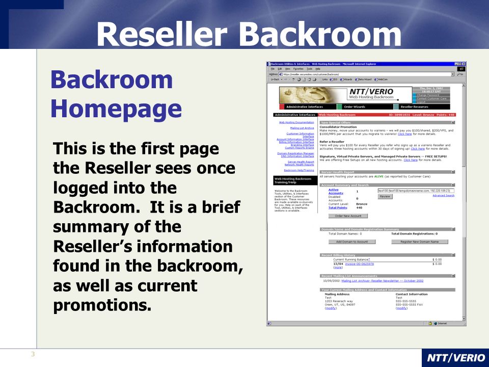 3 Reseller Backroom Backroom Homepage This is the first page the Reseller sees once logged into the Backroom.