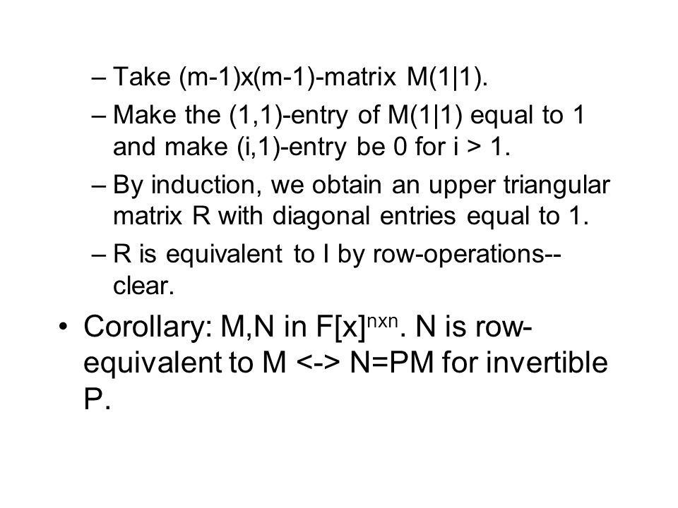 –Take (m-1)x(m-1)-matrix M(1|1).