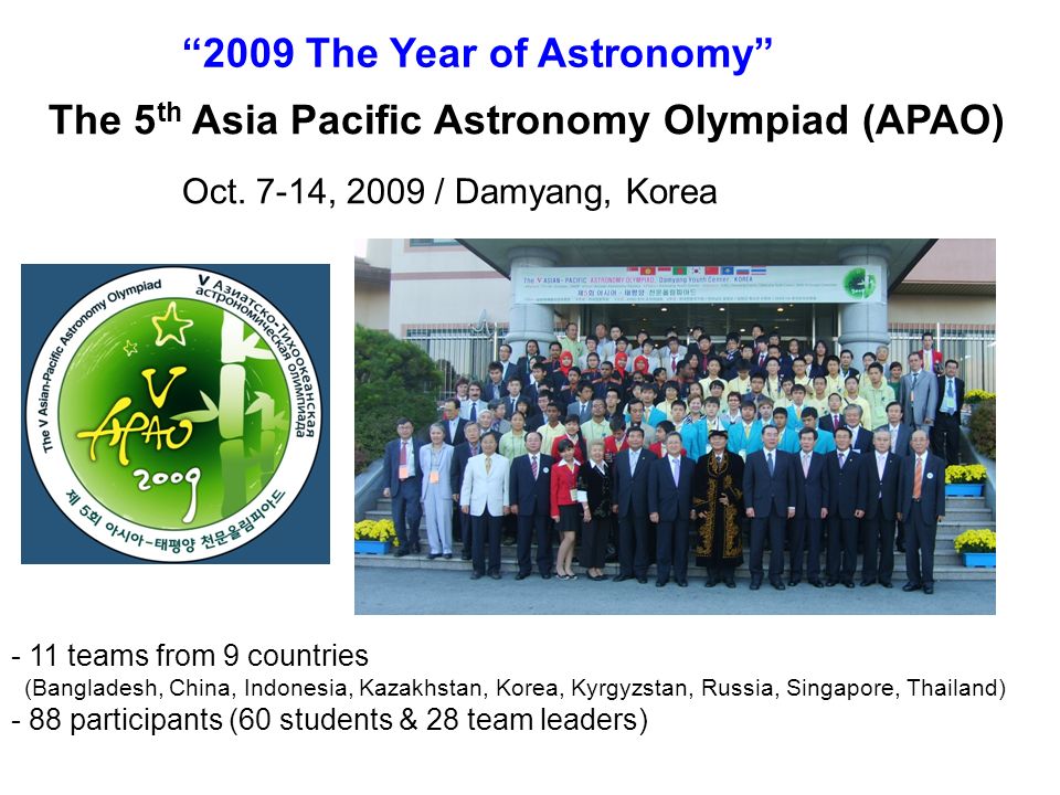 The 5 th Asia Pacific Astronomy Olympiad (APAO) Oct.