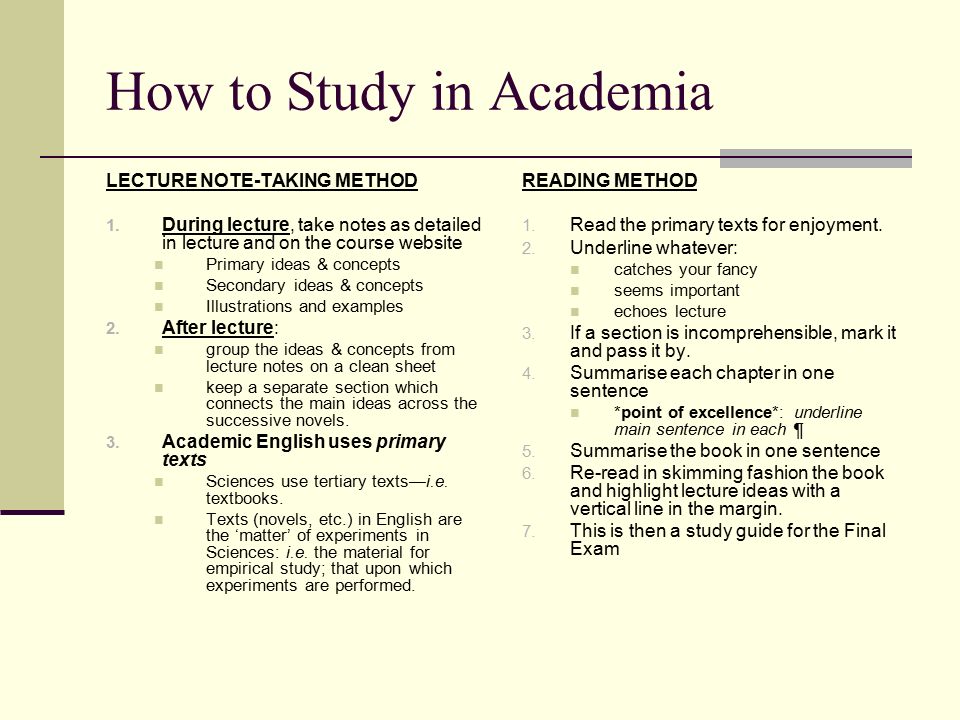 How to Study in Academia LECTURE NOTE-TAKING METHOD 1.