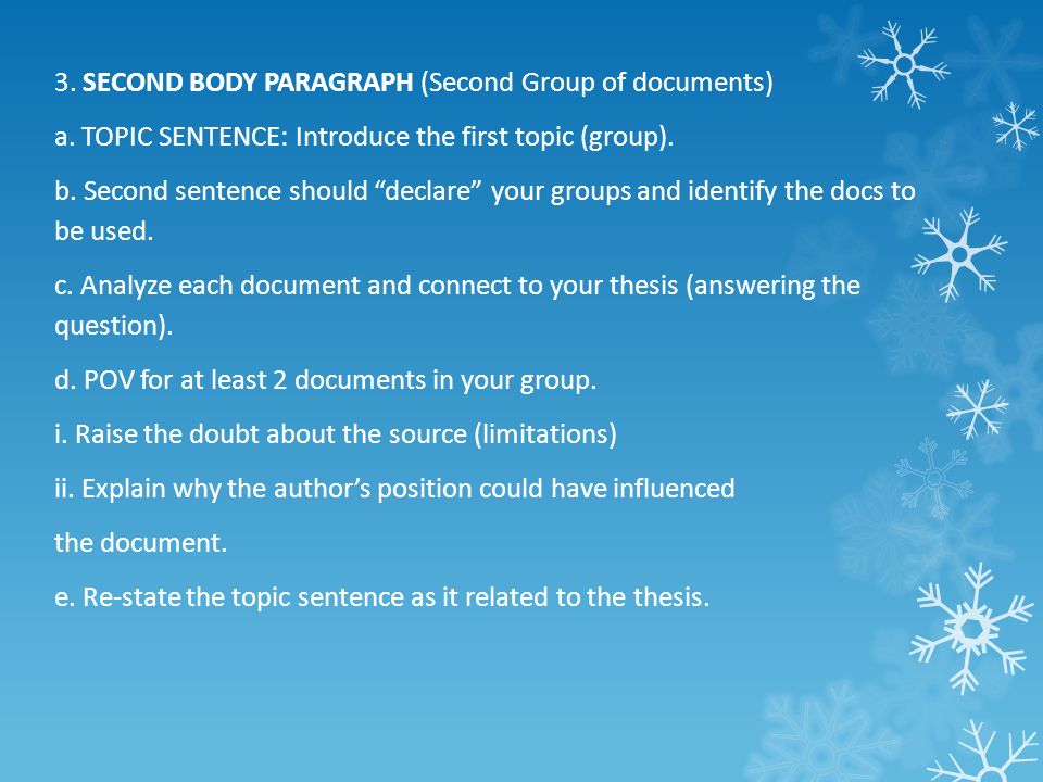 3. SECOND BODY PARAGRAPH (Second Group of documents) a.