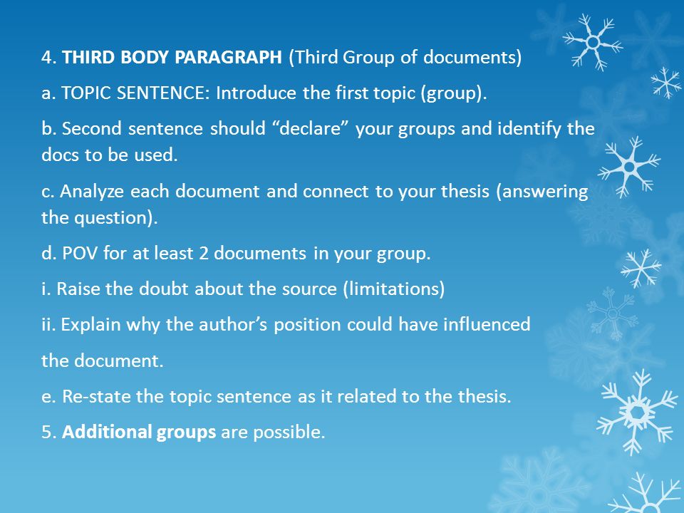 4. THIRD BODY PARAGRAPH (Third Group of documents) a.