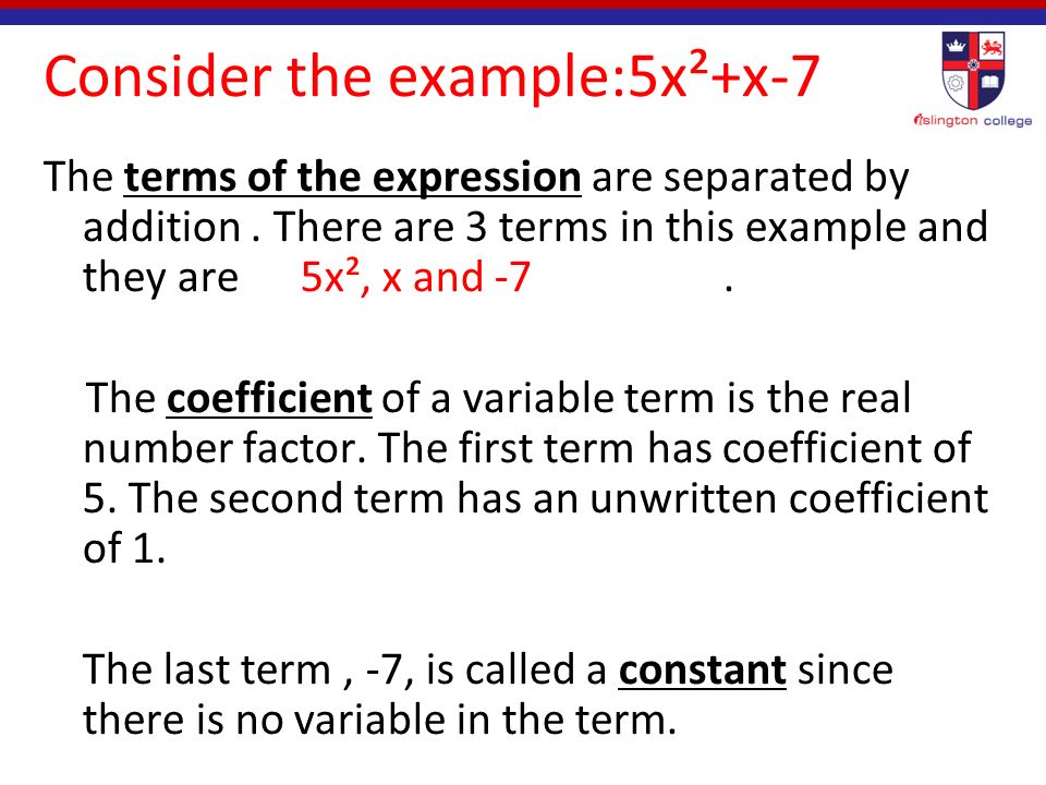 Algebraic Expressions An algebraic expression is a collection of real numbers, variables, grouping symbols and operation symbols.