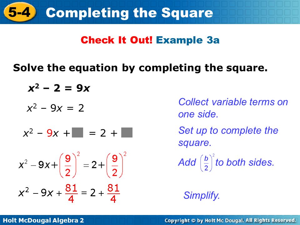 Holt McDougal Algebra Completing the Square Check It Out.
