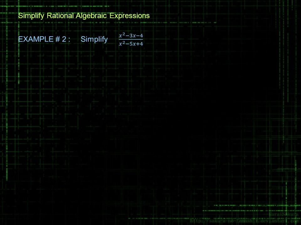 Simplify Rational Algebraic Expressions