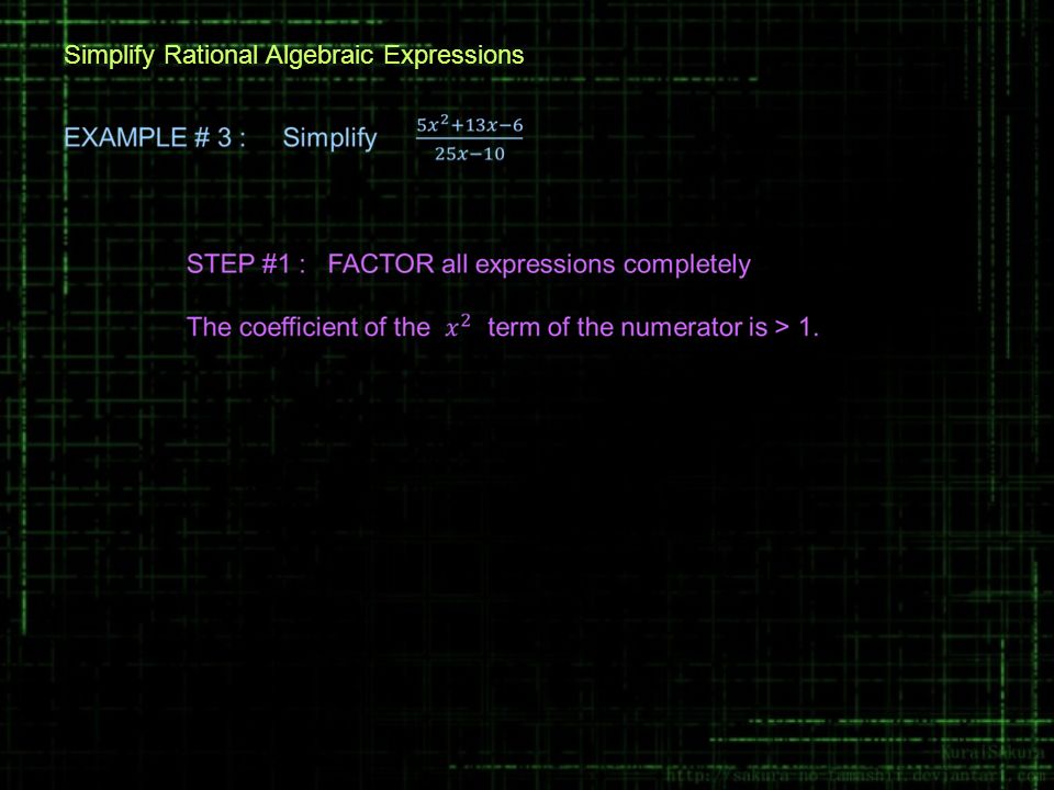 Simplify Rational Algebraic Expressions