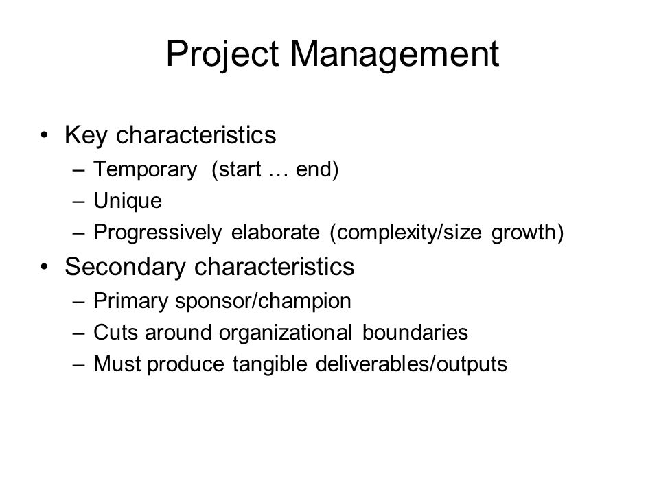 Project Characteristics: Project Management Key Characteristics