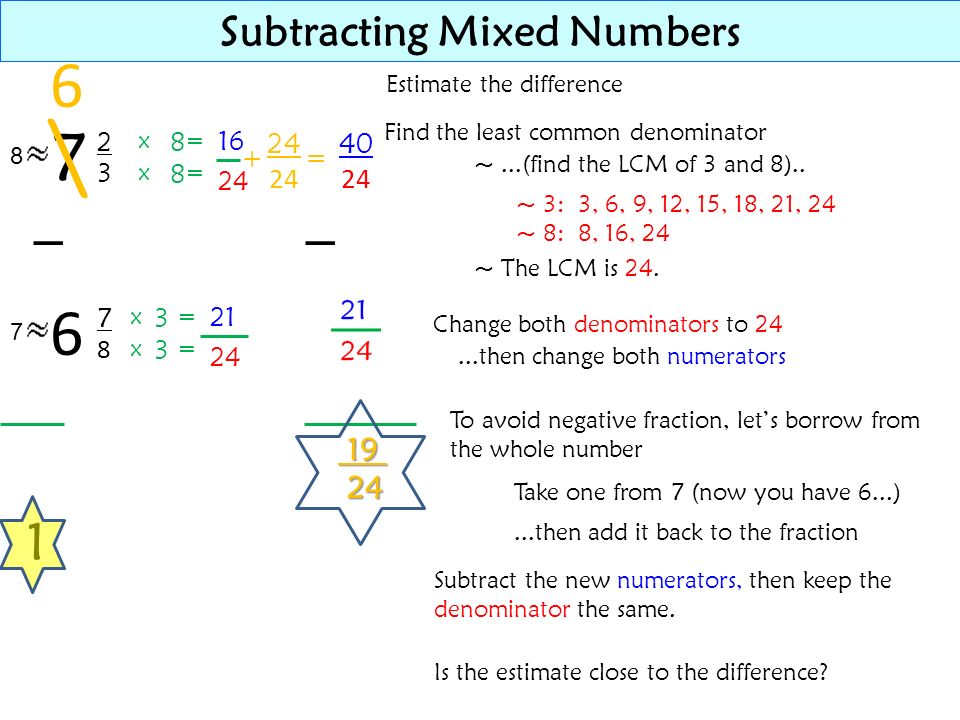 Rewrite each mixed number by borrowing.