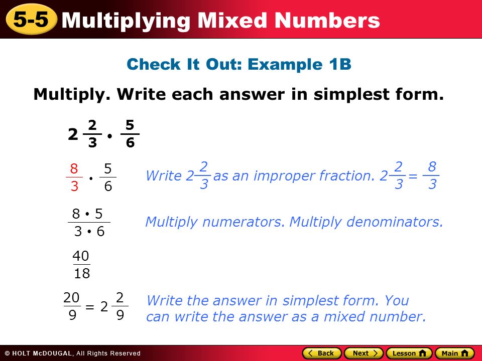 5-5 Multiplying Mixed Numbers Check It Out: Example 1B Multiply.