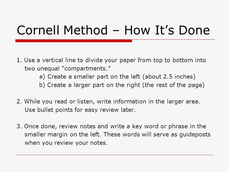 Cornell Method – How It’s Done 1.