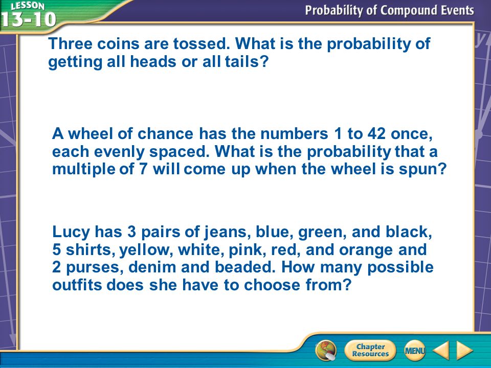 Three coins are tossed. What is the probability of getting all heads or all tails.