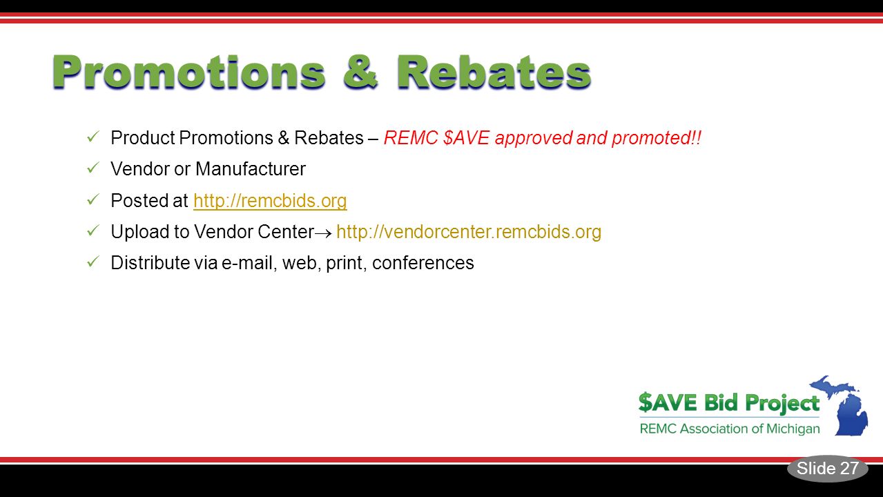 Promotions & Rebates Product Promotions & Rebates – REMC $AVE approved and promoted!.