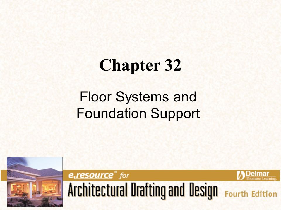 Chapter 32 Floor Systems And Foundation Support 2 Links For 1 Chapter 32 Floor Systems And Foundation Support