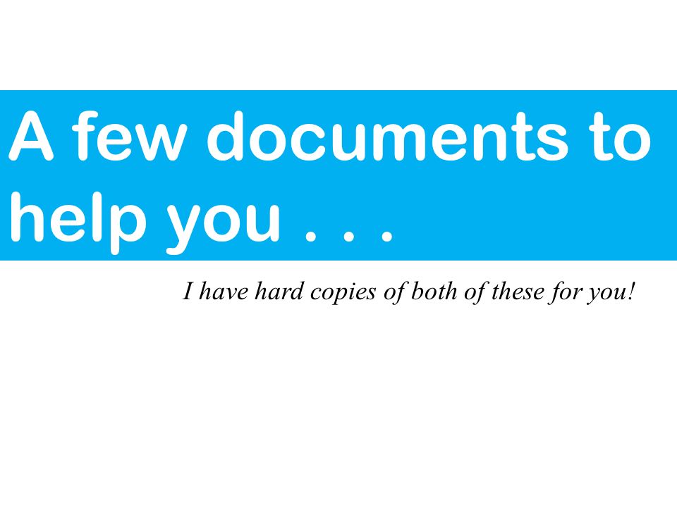 A few documents to help you... I have hard copies of both of these for you!