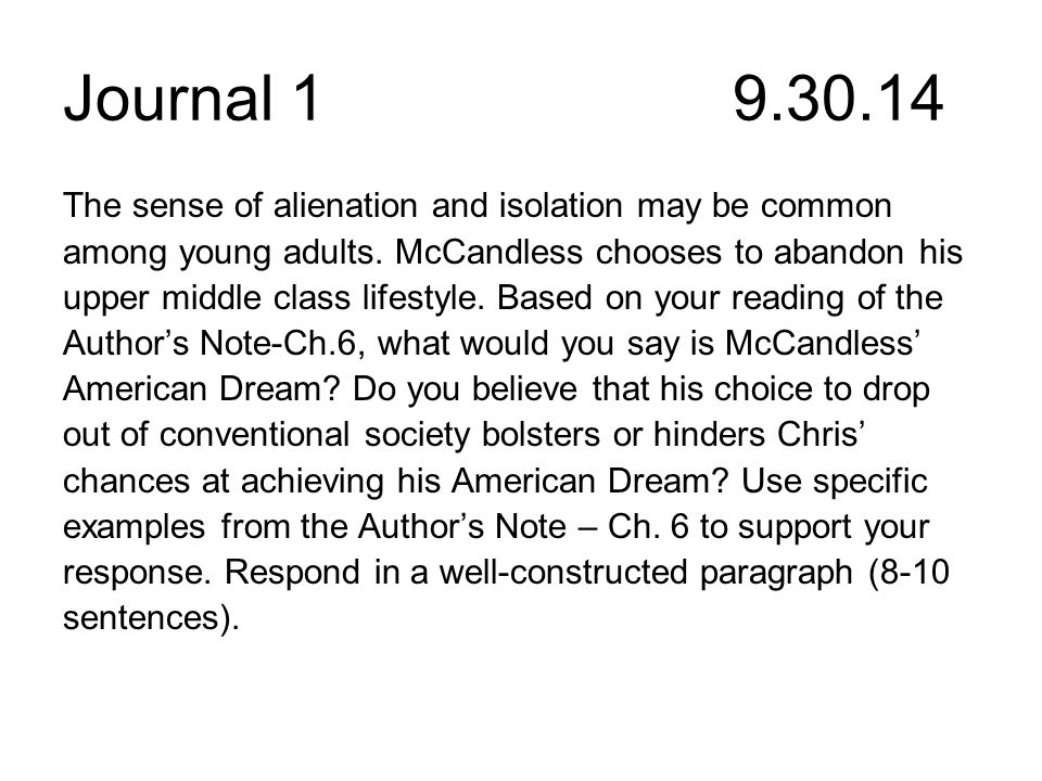 journal the sense of alienation and isolation may be common among chris mccandless journal