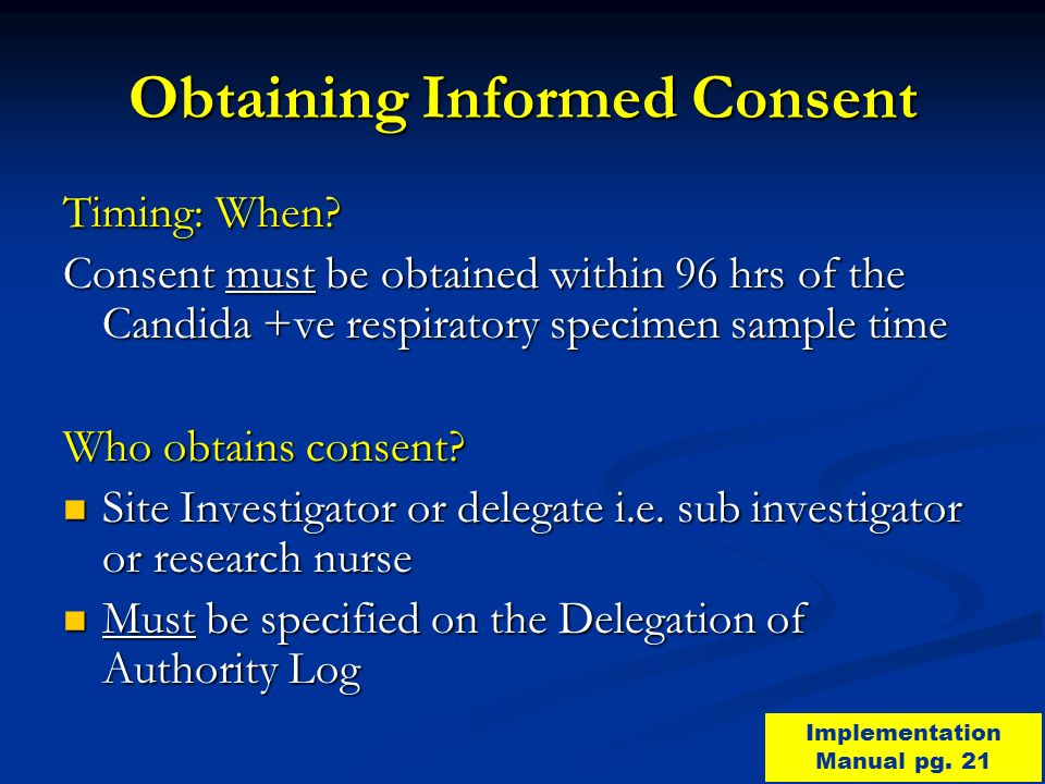 Obtaining Informed Consent Timing: When.