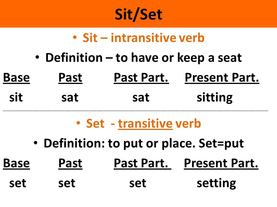 Sit Set. Set setting разница. Sit sat 3 формы. Set sit Seat разница.