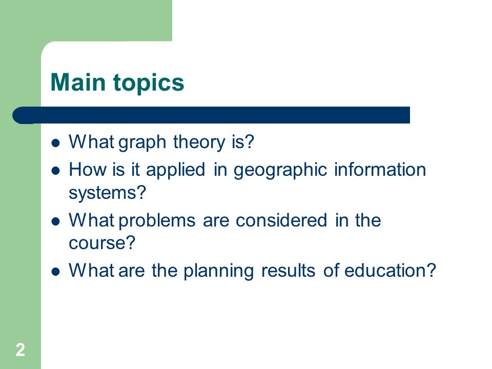 Graph theory” for the master degree program “Geographic