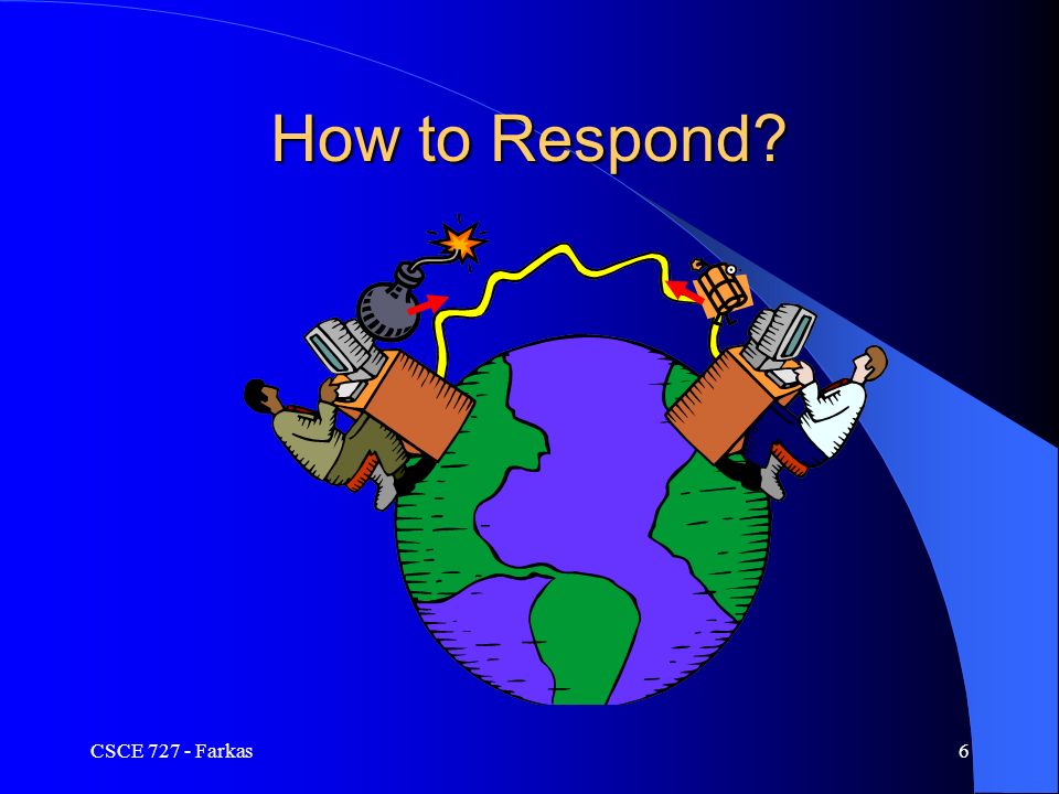 CSCE Farkas6 How to Respond