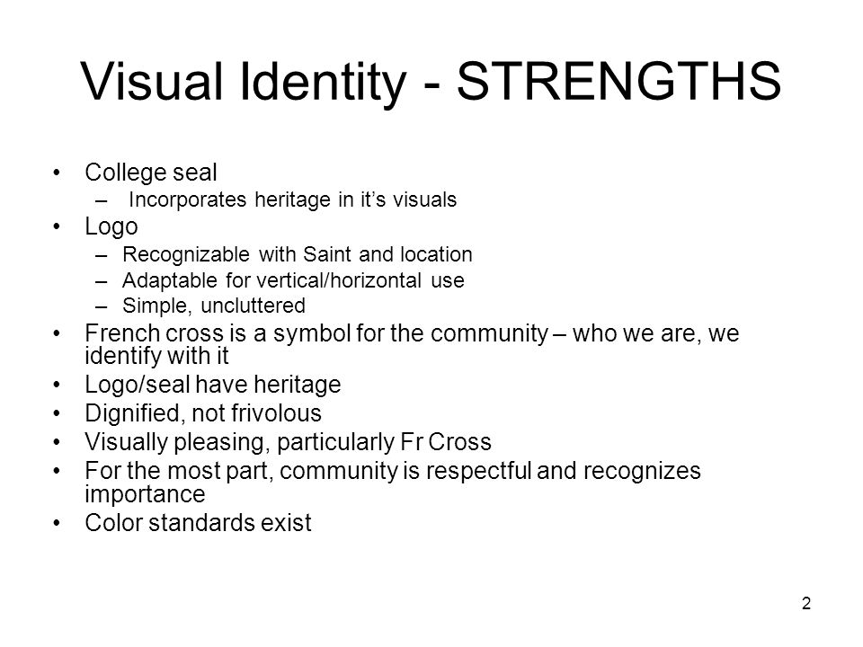 1 Saint Mary's College Visual Identities SWOT Analysis April 24, 2008  Visual Identity Task Force. - ppt download