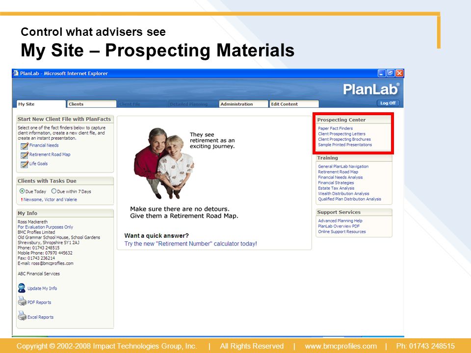 Control what advisers see My Site – Prospecting Materials Copyright © Impact Technologies Group, Inc.