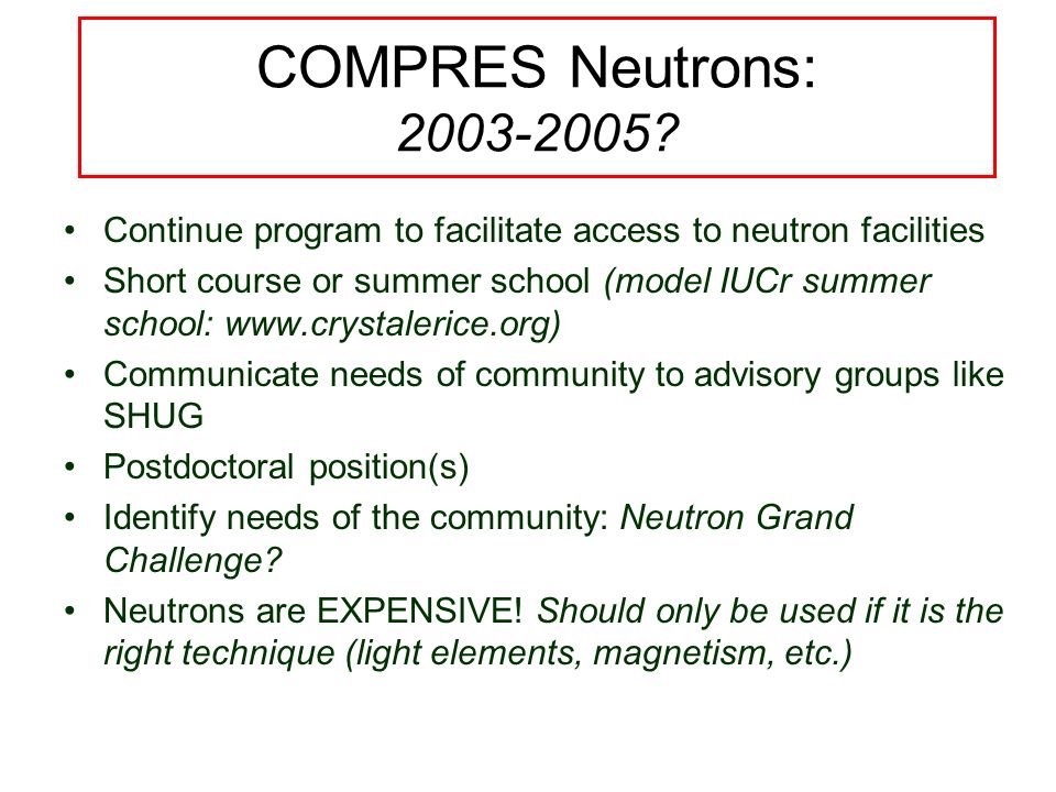 COMPRES Neutrons: