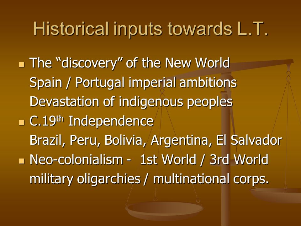 Historical inputs towards L.T.