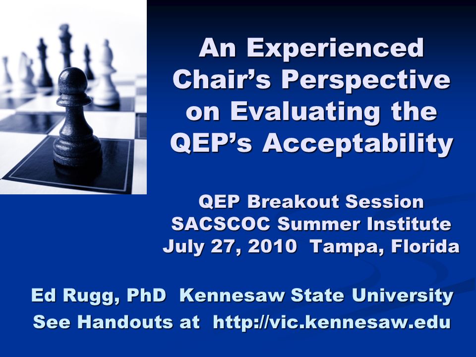 An Experienced Chair’s Perspective on Evaluating the QEP’s